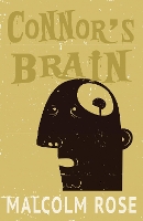 Book Cover for Connor's Brain by Rose Malcolm
