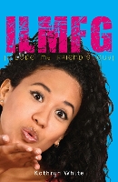 Book Cover for ILMFG (I Love My Friends Guy) by White Kathryn