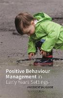 Book Cover for Positive Behaviour Management in Early Years Settings by Liz Williams