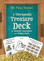 Book Cover for A Therapeutic Treasure Deck of Sentence Completion and Feelings Cards by Dr Karen, Clinical Psychologist, trainer,  author Treisman