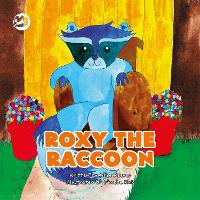 Book Cover for Roxy the Raccoon by Alice Reeves