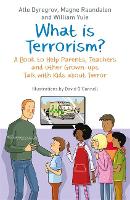 Book Cover for What Is Terrorism? by Atle Dyregrov, Magne Raundalen, William Yule