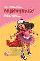 Book Cover for Can I Tell You About Nystagmus? by Nadine Neckles