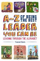 Book Cover for A-Z of Being the Best Leader You Can Be by Yvonne Bleam