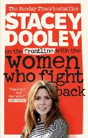 Book Cover for On the Front Line with the Women Who Fight Back by Stacey Dooley