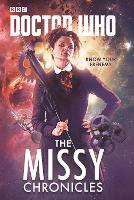 Book Cover for Doctor Who: The Missy Chronicles by Cavan Scott, Jacqueline Rayner, Paul Magrs, James Goss