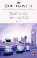 Book Cover for The Essential Terrance Dicks Volume 1 by Terrance Dicks