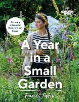 Book Cover for Gardeners’ World: A Year in a Small Garden by Frances Tophill