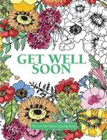 Book Cover for The Get Well Soon Colouring Book by Elizabeth James