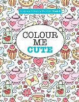 Book Cover for Gorgeous Colouring for Girls - Colour Me Cute by Elizabeth James