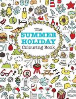 Book Cover for The Summer Holiday Colouring Book! by Elizabeth James