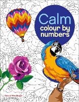 Book Cover for Calm Colour by Numbers by David Woodroffe