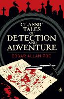 Book Cover for Edgar Allan Poe's Classic Tales of Detection & Adventure by Edgar Allan Poe