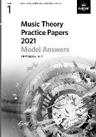 Book Cover for Music Theory Practice Papers Model Answers 2021, ABRSM Grade 1 by ABRSM