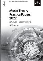 Book Cover for Music Theory Practice Papers Model Answers 2022, ABRSM Grade 4 by ABRSM