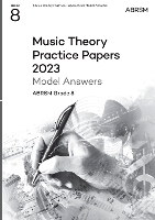 Book Cover for Music Theory Practice Papers Model Answers 2023, ABRSM Grade 8 by ABRSM