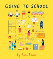 Book Cover for Going to School by Rose Blake