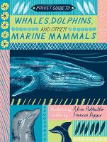 Book Cover for Pocket Guide to Whales, Dolphins, and Other Marine Mammals by Dr Frances Dipper