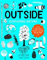 Book Cover for Outside: Exploring Nature by Maria Ana Peixe Dias, Ines Teixeira do Rosario