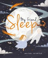 Book Cover for My Friend Sleep by Laura Baker