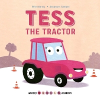 Book Cover for Whizzy Wheels Academy: Tess the Tractor by Peter Bently