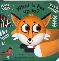 Book Cover for What Is Fox Up To? by Matthew Morgan