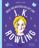 Book Cover for Work It, Girl: J. K. Rowling by Caroline Moss