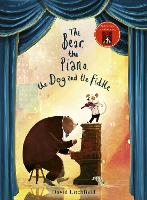 Book Cover for The Bear, The Piano, The Dog and the Fiddle by David Litchfield