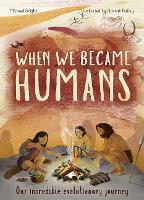 Book Cover for When We Became Humans by Michael Bright