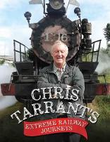 Book Cover for Chris Tarrant's Extreme Railway Journeys by Chris Tarrant