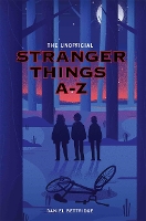 Book Cover for Stranger Things A-Z by Dan Bettridge