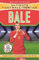 Book Cover for Bale (Ultimate Football Heroes - the No. 1 football series) by Matt & Tom Oldfield