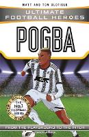 Book Cover for Pogba (Ultimate Football Heroes - the No. 1 football series) by Matt & Tom Oldfield