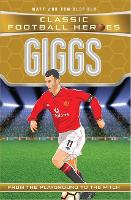 Book Cover for Giggs (Classic Football Heroes) - Collect Them All! by Matt & Tom Oldfield