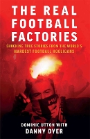 Book Cover for Real Football Factories by Dominic Utton