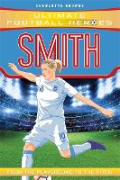 Book Cover for Smith (Ultimate Football Heroes - the No. 1 football series) by Charlotte Browne