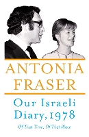 Book Cover for Our Israeli Diary by Antonia Fraser