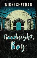 Book Cover for Goodnight, Boy by Nikki Sheehan