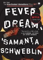 Book Cover for Fever Dream by Samanta Schweblin