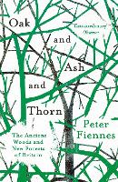 Book Cover for Oak and Ash and Thorn by Peter Fiennes