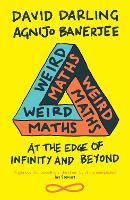 Book Cover for Weird Maths by David Darling, Agnijo Banerjee