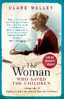 Book Cover for The Woman Who Saved the Children by Clare Mulley