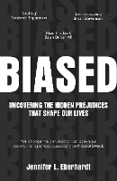 Book Cover for Biased by Dr Jennifer Eberhardt