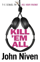 Book Cover for Kill ’Em All by John Niven