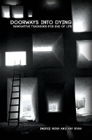 Book Cover for Doorways into Dying: Innovative Teachings for End of Life by Kay Ryan, Ingrid Rose