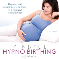 Book Cover for Mindful Hypnobirthing by Sophie Fletcher