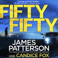 Book Cover for Fifty Fifty by James Patterson, Candice Fox