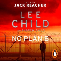 Book Cover for No Plan B by Lee Child, Andrew Child