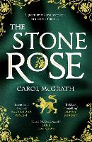 Book Cover for The Stone Rose by Carol McGrath