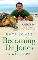 Book Cover for Becoming Dr Jones by Dr Dr Rhys Jones